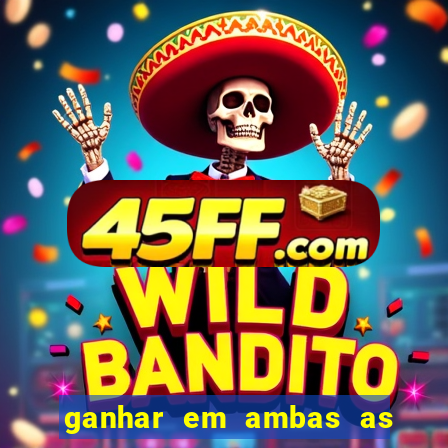 ganhar em ambas as partes do jogo